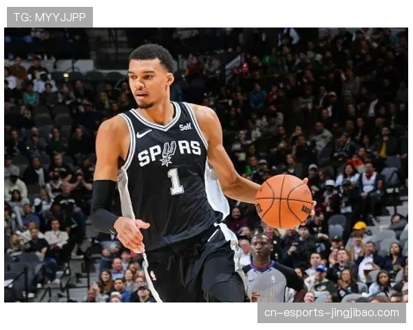 文班亚马禁区出手占比大幅提升至61% 马刺进攻转型见效